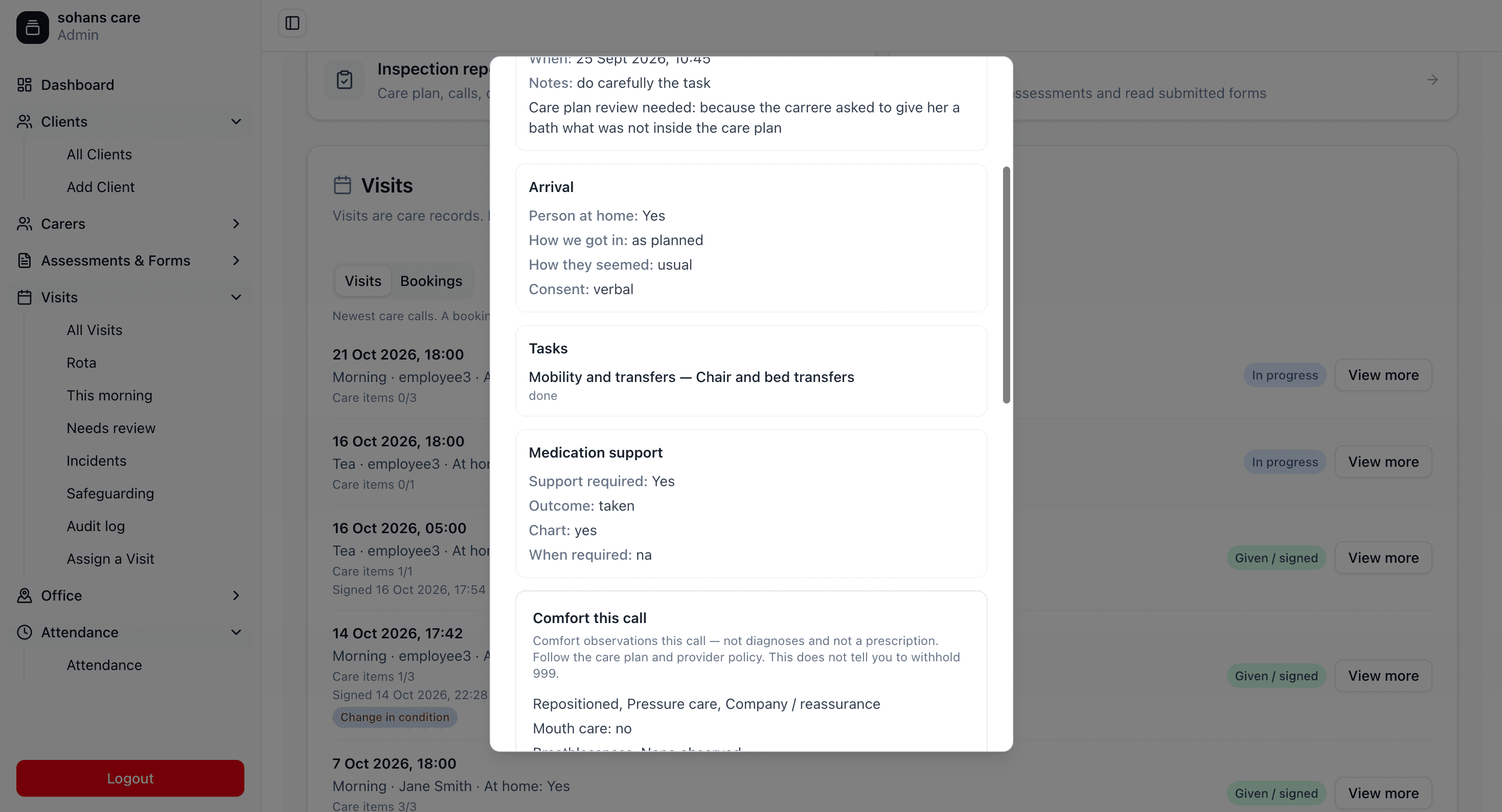 A completed visit record with arrival, tasks, medication support, and comfort notes